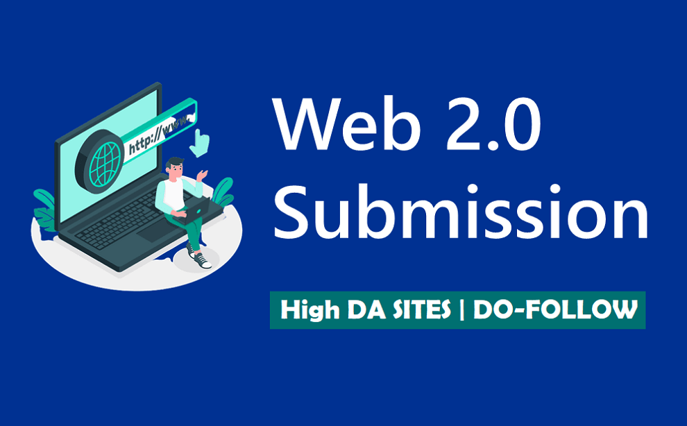 Ultimate Guide to High DA Do-Follow Web 2.0 Sites